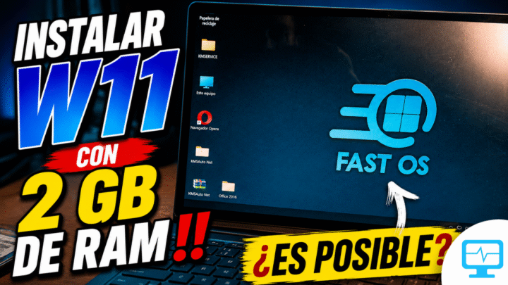FastOS 11 Pro 23H2: ¿Puede Windows 11 Funcionar con Solo 2 GB de RAM?